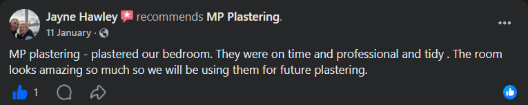 Jayne Hawley recommends MP Plastering: MP plastering - plastered our bedroom. They were on time and professional and tidy . The room looks amazing so much so we will be using them for future plastering.